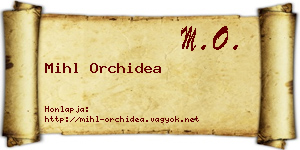 Mihl Orchidea névjegykártya